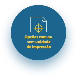 Opções com ou sem unidade de impressão